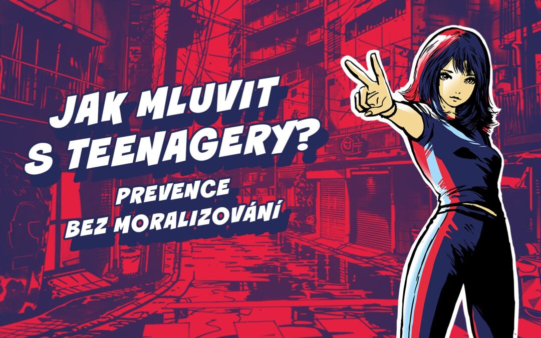 Jak s dětmi mluvit o drogách? Nezakazovat, ale naslouchat.